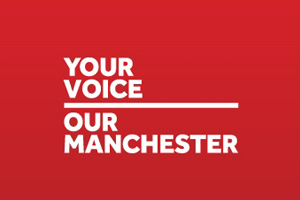 Your voice, Our Manchester