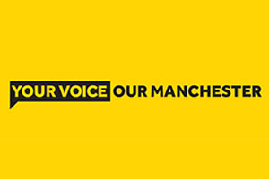 Your voice, Our Manchester