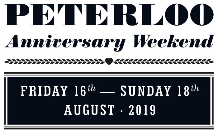 Peterloo 2019 Anniversary Weekend