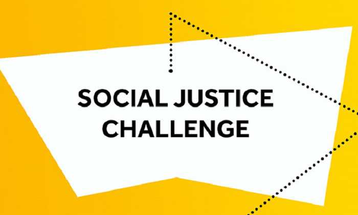 Social justice challenge