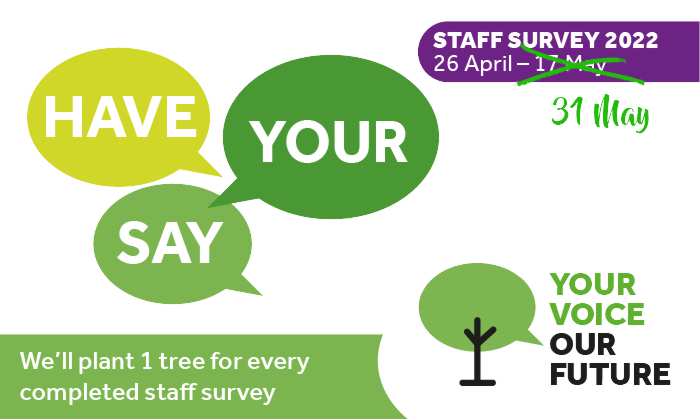 Staff Survey extended until 31 May 2022