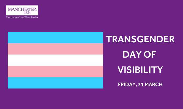 Transgender Day of Visibility- Friday, 31 March