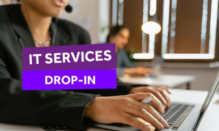 IT Services drop-in event